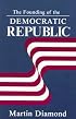 The Founding of the Democratic Republic