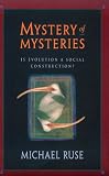 Mystery of Mysteries: Is Evolution a Social Construction?