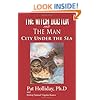 The Witchdoctor and the Man: City Under the Sea