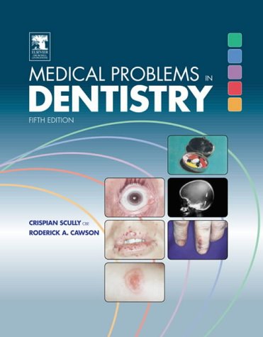 Medical Problems in Dentistry