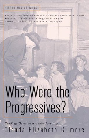 Who Were the Progressives? (Historians at Work) under Elections in The Books Store