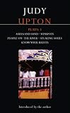 Judy Upton Plays: Ashes and Sand; Sunspots; People on the River; Stealing Souls; Know Your Rights: "Ashes and Sand", " Sunspots", "People on the River", ... Souls; Know Your Rights v. 1 (Modern Plays)