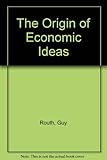 The origin of economic ideas