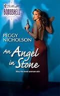 An Angel In Stone (Silhouette Bombshell)