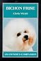 Bichon Frise: An Owner's Companion