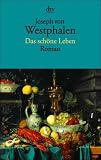 Produkt-Bild: Das sch&ouml;ne Leben (Fiction, Poetry & Drama)