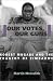 Our Votes, Our Guns: Robert Mugabe and the Tragedy of Zimbabwe by Martin Meredith ISBN 1586481282
