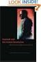 Foucault and the Iranian Revolution: Gender and the Seductions of Islamism