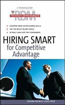 Results Driven Manager: Hiring Smart for Competitive Advantage (Results-driven Manager Series)