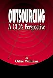 Outsourcing: A CIO's Perspective