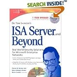 Dr. Tom Shinder's ISA Server and Beyond: Real World Security Solutions for Microsoft Enterprise Networks