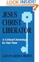 Jesus Christ Liberator: A Critical Christology for Our Time