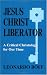 Image: Shopper's Delight: Liberation Theology in The Books Store ~ Jesus Christ Liberator: A Critical Christology For Our Times