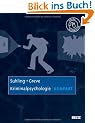 Kriminalpsychologie kompakt: Mit Online-Materialien