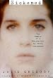 Sickened: The Memoir of a Munchausen by Proxy Childhood