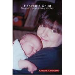 Heaven's Child: Recovering from the Loss of an Infant