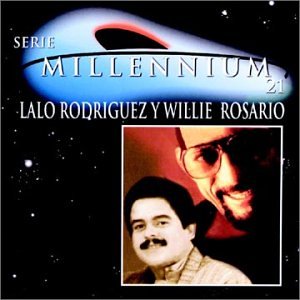 Lalo Rodriguez - Serie Millennium 21 - Zortam Music