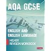 Revise GCSE AQA English/Language Workbook - Higher (AQA GCSE English, Language, & Literature)