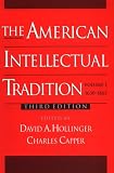The American Intellectual Tradition: A Sourcebook Volume I: 1630-1865