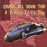 Gimme All Your Top: A Tribute to ZZ Top
