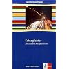 Schlaglichter - zwei Dutzend Kurzgeschichten: Texte & Materialien. 9./10. Klasse