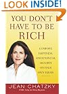 You Don't Have to Be Rich: Comfort, Happiness, and Financial Security on Your Own Terms
