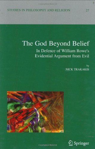 The God Beyond Belief: 27 (Studies in Philosophy and Religion)