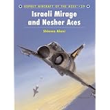 Israeli Mirage and Nesher Aces (Aircraft of the Aces)