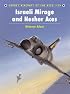 Israeli Mirage III and Nesher Aces (Aircraft of the Aces)
