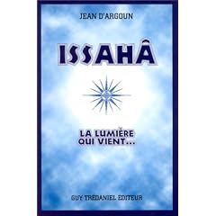 Issah� : La lumi�re qui vient...