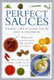Review Lorenz Books  / Perfect Sauces: Transform a Dish in Minutes with the Classic Accompaniment (Cook's Essentials)