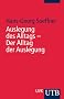 Auslegung des Alltags - Der Alltag der Auslegung: Zur wissenssoziologischen Konzeption einer sozialwissenschaftlichen Hermeneutik (Uni-Taschenb�cher S)