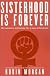Sisterhood is Forever: The Women's Anthology for a New Millenium
