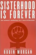 Sisterhood is Forever: The Women's Anthology for a New Millenium