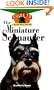 The Miniature Schnauzer: An Owner's Guide to a Happy Healthy Pet