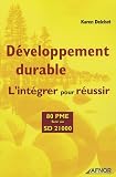 Developpement durable : l'integrer pour reussir : 80 PME face au SD 21 000