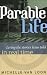 Parable Life: Living the Stories of Jesus in Real Time