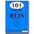 101 Helpful Hints for IELTS Academic Module: International Edition: Practice Tests and Hints for IELTS