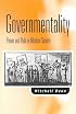 Governmentality : Power and Rule in Modern Society