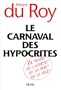 Le carnaval des hypocrites (French Edition)