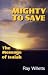 Mighty to Save: Message of Isaiah