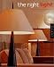 Books : The Right Light: Lighting Essentials for the Home