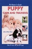 Pet Owner`s Guide to Puppy Care and Training (Pet Owners Guide)