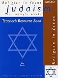 Judaism in Today's World: Teacher's Resource Book (Religion in Focus)