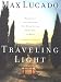 Books : Traveling Light: Releasing the Burdens You Were Never Intended to Bear
