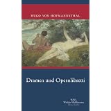 Gesammelte Werke 2. Dramen und Opernlibrettivon "Hugo von Hofmannsthal"