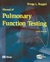 Manual of Pulmonary Function Testing, 8e (MANUAL OF PULMONARY FUNCTION TESTING ( RUPPEL))