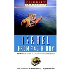 Frommer's Israel From $45 a Day (17th Ed)