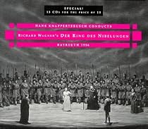 Hans Kanppertsbusch Conducts Richard Wagner's Der Ring Des Nibelungen (Bayreuth 1956)