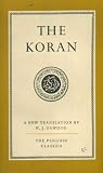 The Koran: A New Translation by N. J. Dawood (The Penguin Classics)